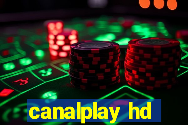 canalplay hd